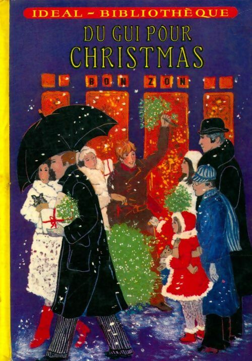 Livrenpoche : Du gui pour Christmas - Paul-Jacques Bonzon - Livre