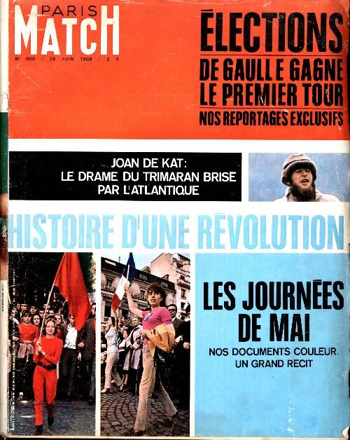 Livrenpoche : Paris Match n°999 : Histoire d'une révolution. Les journées de mai - Collectif - Livre