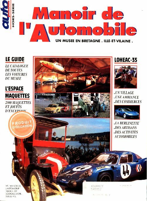 Livrenpoche : Auto passion Hors-Série n°11 : Manoir de l'automobile - Collectif - Livre