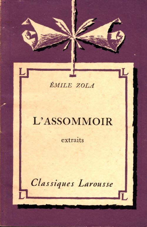 Livrenpoche : L'assommoir (extraits) - Emile Zola - Livre