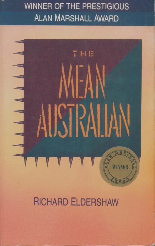 Livrenpoche : The mean australian - Richard Eldershaw - Livre