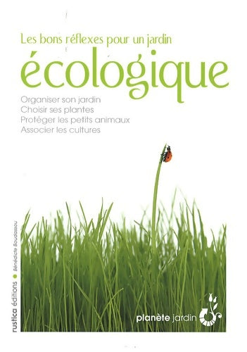 Livrenpoche : Bons reflexes pour un jardin écologique - Bénédicte Boudassou - Livre