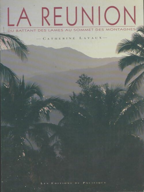 Livrenpoche : La Réunion - Catherine Lavaux - Livre