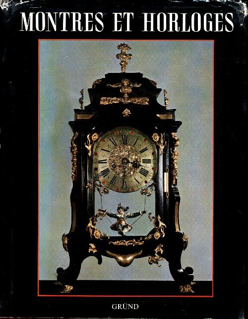 Livrenpoche : Montres et horloges - dagmar Doppia - Livre