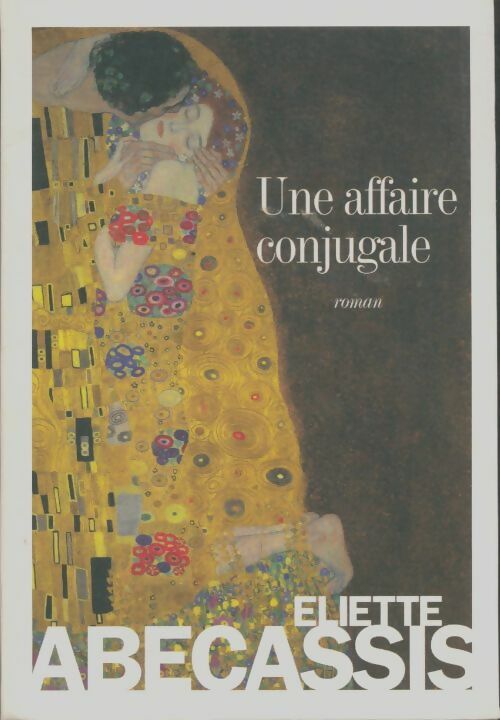 Livrenpoche : Une affaire conjugale - Eliette Abécassis - Livre
