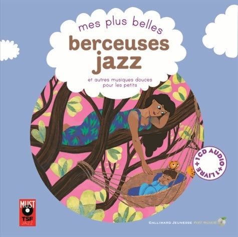 Livrenpoche : Mes plus belles berceuses jazz et autres musiques douces pour les petits - 1 livre + 1 CD audio - Collectif - Livre