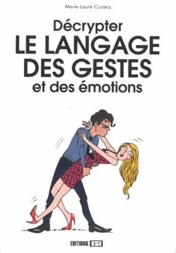 Livrenpoche : Décrypter le langage des gestes et des émotions - Marie-Laure Cuzacq - Livre