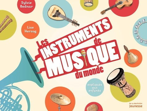 Livrenpoche : Les instruments de musique du monde - Sylvie Bednar - Livre