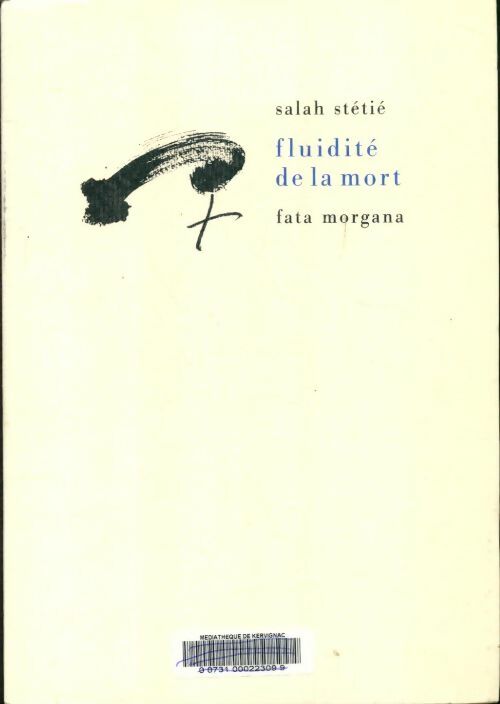 Livrenpoche : Fluidite de la mort - Salah Stétié - Livre
