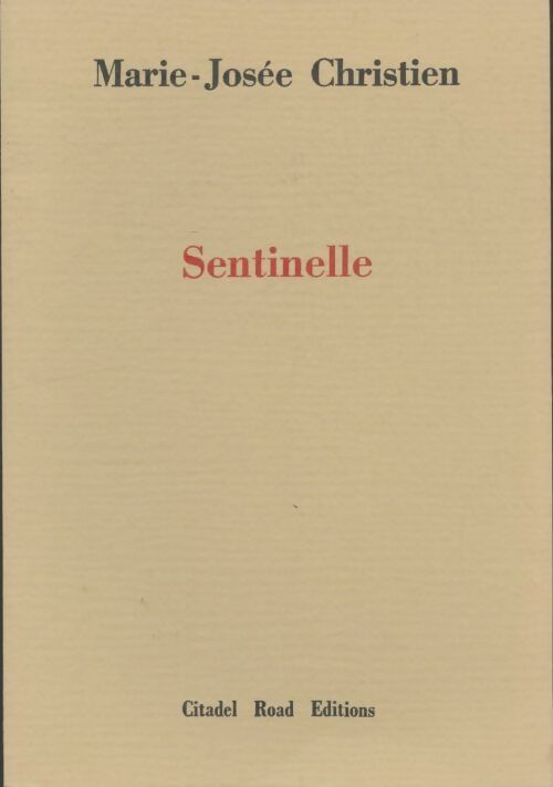 Livrenpoche : Sentinelle - Marie-Josée Christien - Livre