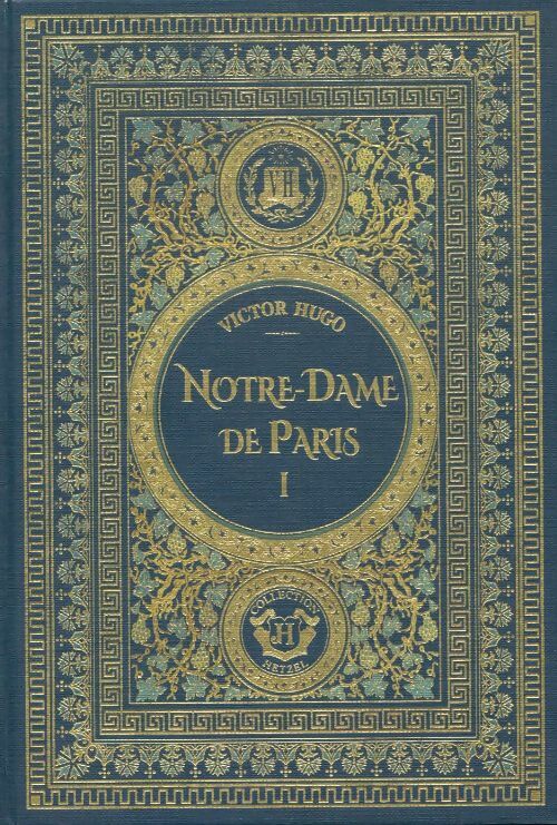 Livrenpoche : Notre Dame de Paris Tome I - Victor Hugo - Livre