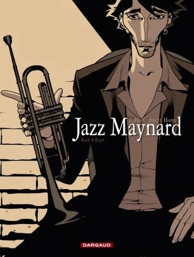 Livrenpoche : Jazz Maynard Tome I : Home sweet home - Raule, Roger - Livre