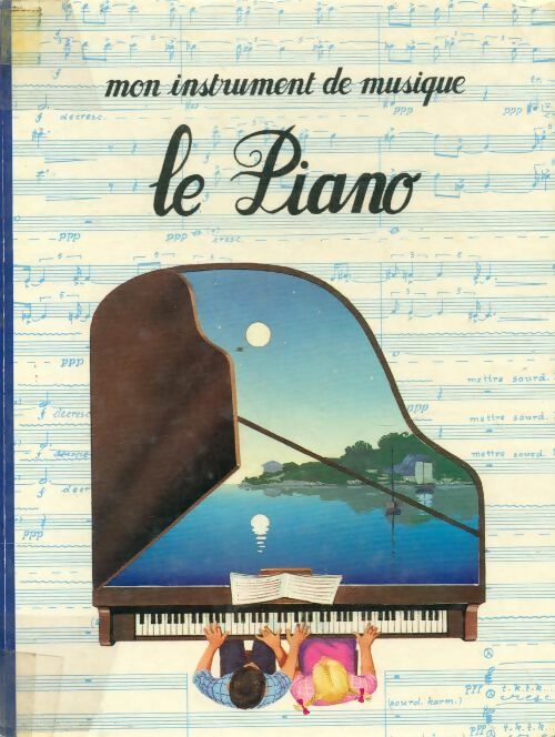Livrenpoche : Le piano - Colin Gillet - Livre