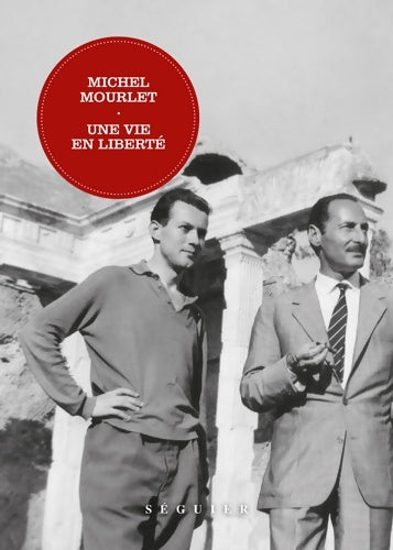 Livrenpoche : Une vie en liberté - Michel Mourlet - Livre