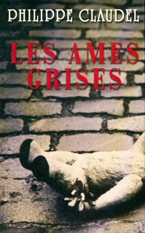 Livrenpoche : Les âmes grises - Philippe Claudel - Livre