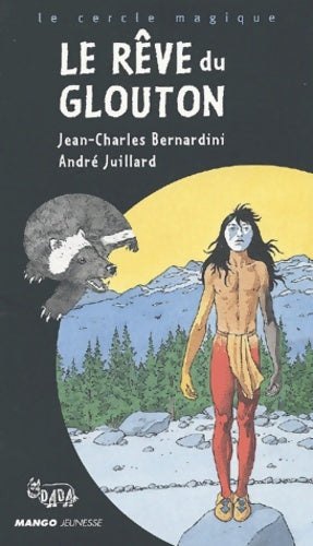 Livrenpoche : Le rêve du glouton - Jean-Charles Bernardini - Livre