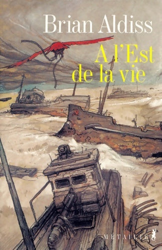 Livrenpoche : A l'est de la vie - Brian Wilson Aldiss - Livre