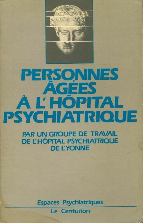 Livrenpoche : Personnes âgées à l'hôpital psychiatrique - Collectif - Livre