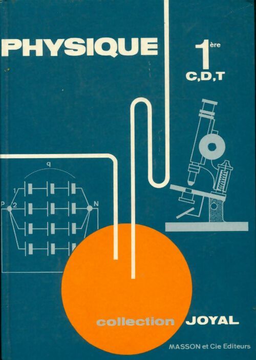Livrenpoche : Physique 1ère C, D, T - M. Joyal - Livre