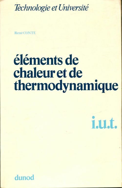 Livrenpoche : Éléments de chaleur et de thermodynamique - René Conte - Livre
