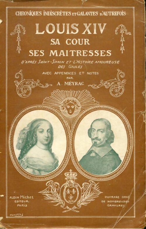 Livrenpoche : Louis XIV. Sa cour, ses maitresses - A Meyrac - Livre