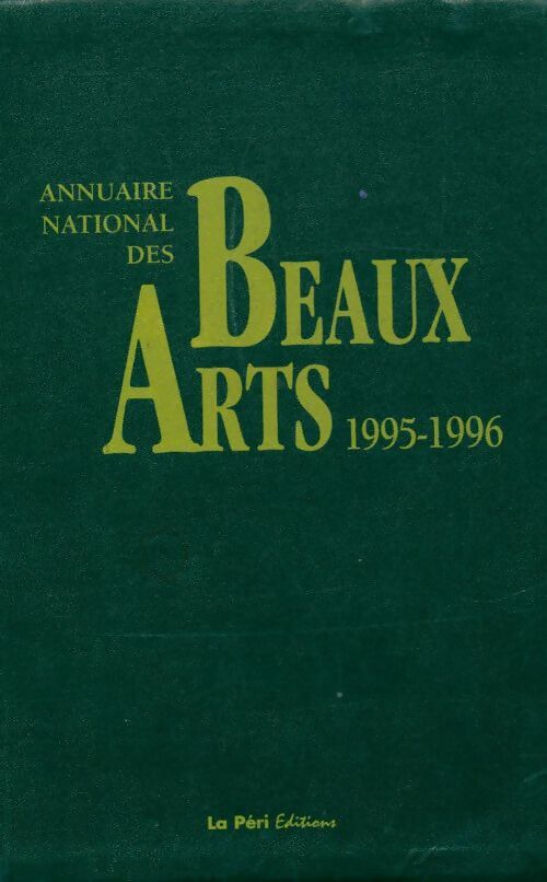Livrenpoche : Annuaire national de Beaux-Arts 1995-1996 - Collectif - Livre