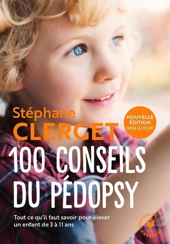 100 conseils du pédopsy - Dr Stéphane Clerget - Livre