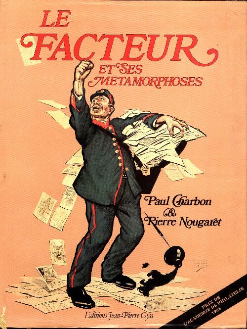 Livrenpoche : Le facteur et ses métamorphoses - Paul Charbon, Pierre Nougaret - Livre