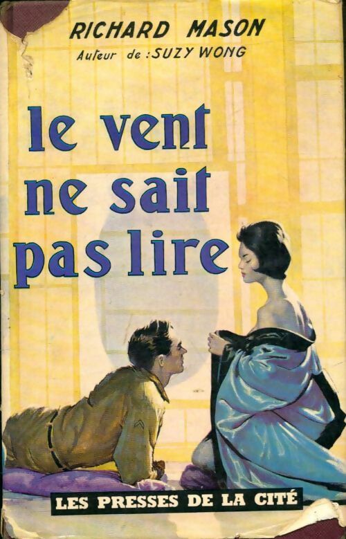 Livrenpoche : Le vent ne sait pas lire - Richard Mason - Livre