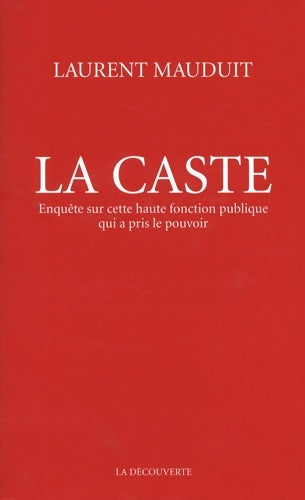 Livrenpoche : La caste - Laurent Mauduit - Livre