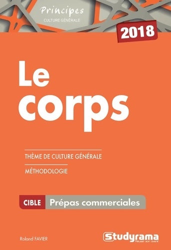 Livrenpoche : Le corps - Roland Favier - Livre