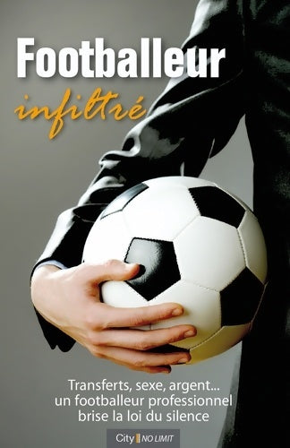 Livrenpoche : Footballeur infiltré - Anonyme - Livre