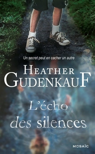 Livrenpoche : L'echo des silences - Heather Gudenkauf - Livre