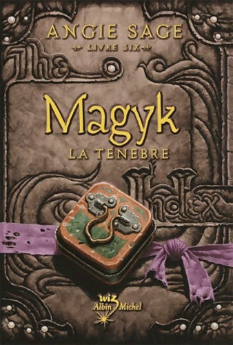 Livrenpoche : Magyk. Livre six- la ténèbre - Angie Sage - Livre