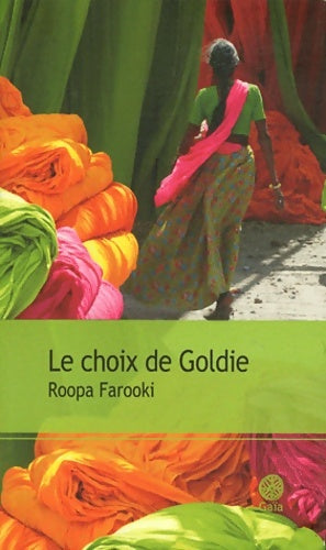 Livrenpoche : Le choix de Goldie - Roopa Farooki - Livre