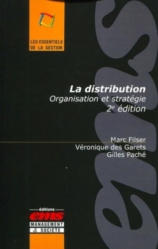 Livrenpoche : La distribution : Organisation et stratégie - Marc Filser - Livre