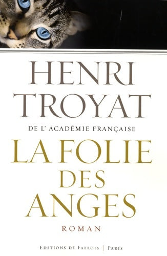 Livrenpoche : La folie des anges - Henri Troyat - Livre