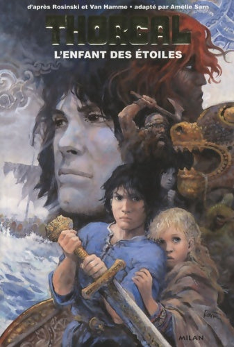 Livrenpoche : Thorgal : T. 1 : l enfant des étoiles - Amélie Sarn - Livre