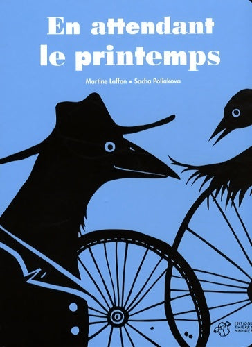 Livrenpoche : En attendant le printemps - Martine Laffon - Livre