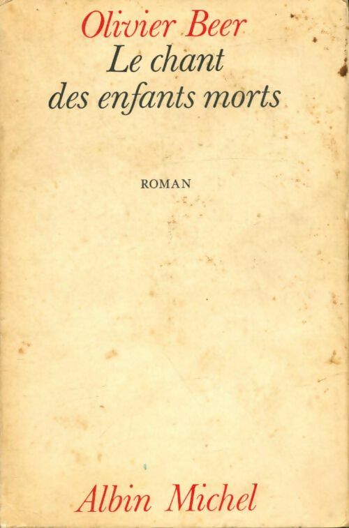 Livrenpoche : Le chant des enfants morts - Olivier Beer - Livre