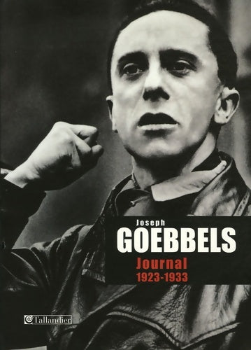 Livrenpoche : Journal 1923-1933 - Joseph Goebbels - Livre