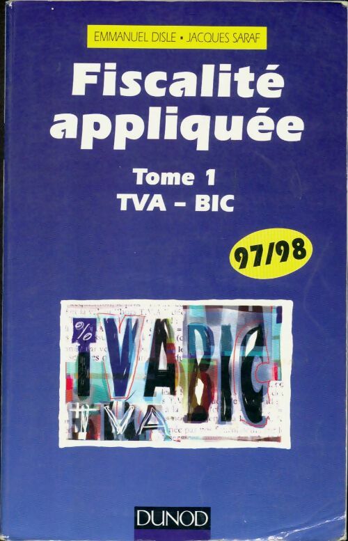 Livrenpoche : Fiscalité appliquée 97/98 Tome I Tome 1 - Saraf Disle - Livre