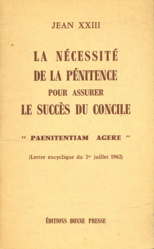 Livrenpoche : La nécessité de la pénitence pour assurer le succès du concile - Jean XXIII - Livre