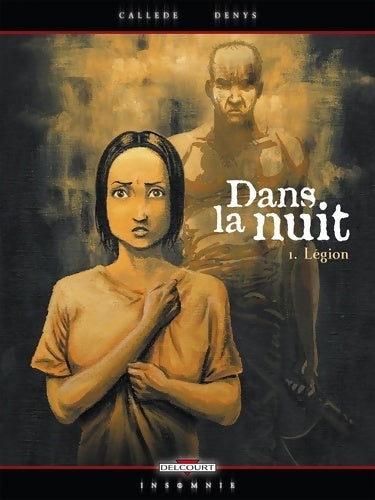 Livrenpoche : Dans la nuit Tome I : Légion - Callède - Livre