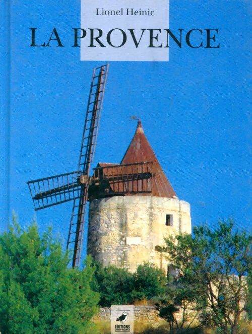 Livrenpoche : La Provence - Lionel Heinic - Livre