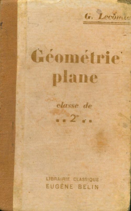 Livrenpoche : Géométrie plane Seconde - Georges Lecomte - Livre