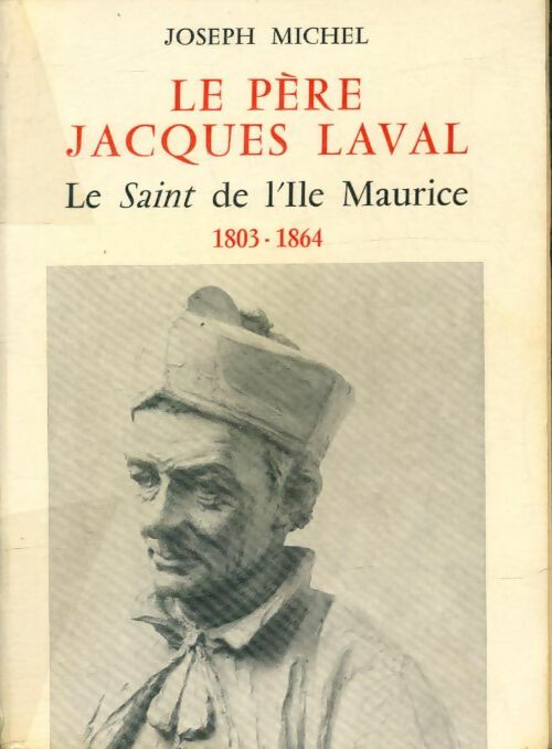 Livrenpoche : Le père Jacques Laval - Joseph Michel - Livre