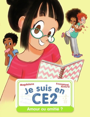 Livrenpoche : Je suis en CE2 :Amour ou amitié ? - Magdalena - Livre