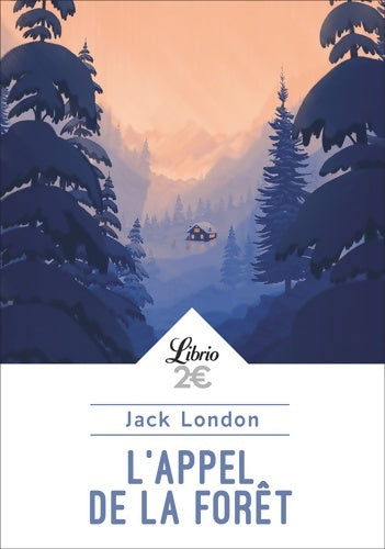 Livrenpoche : L'appel de la forêt - Jack London - Livre
