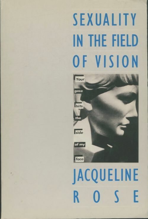 Livrenpoche : Sexuality in the field of vision - Jacqueline Rose - Livre